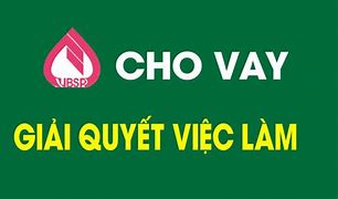 Đối Tượng Cho Vay Giải Quyết Việc Làm