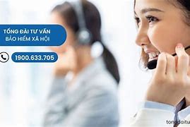 Tổng Đài Tư Vấn Bảo Hiểm Xã Hội Việt Nam